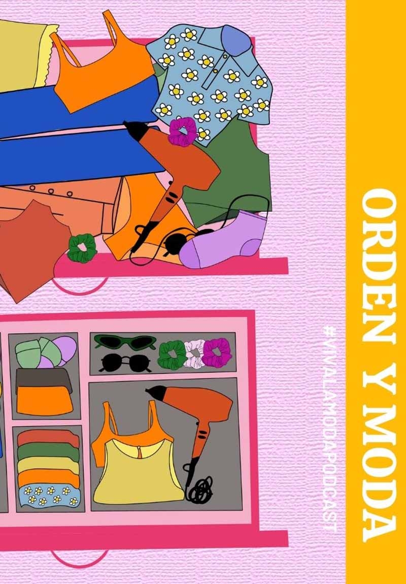 PODCAST: ORDEN Y MODA